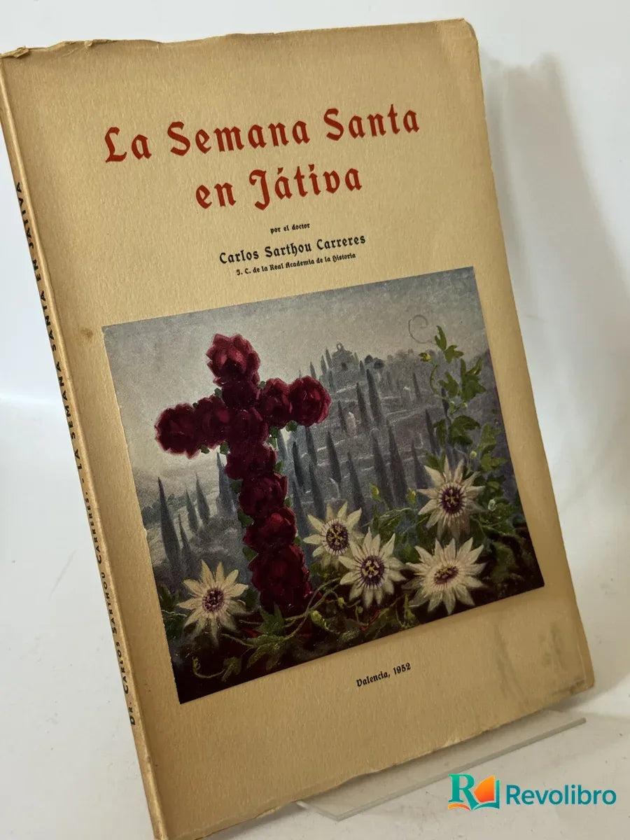 Portada de La Semana Santa en Játiva de Carlos Sarthou Carreres, libro de segunda mano