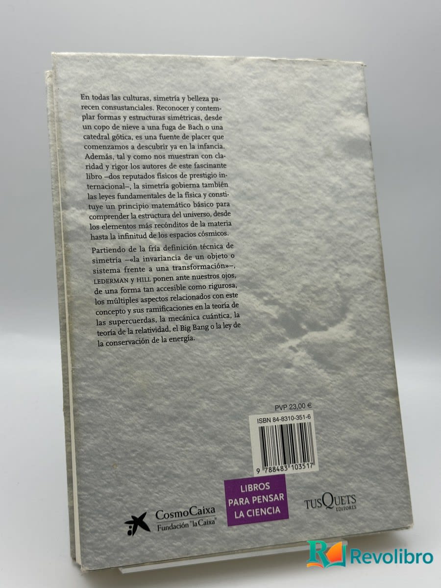 La simetría y la belleza del universo - Leon Lederman - Imagen 2