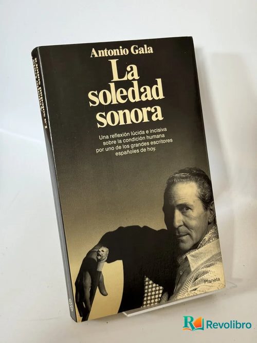 Portada de La soledad sonora de Antonio Gala, libro de segunda mano
