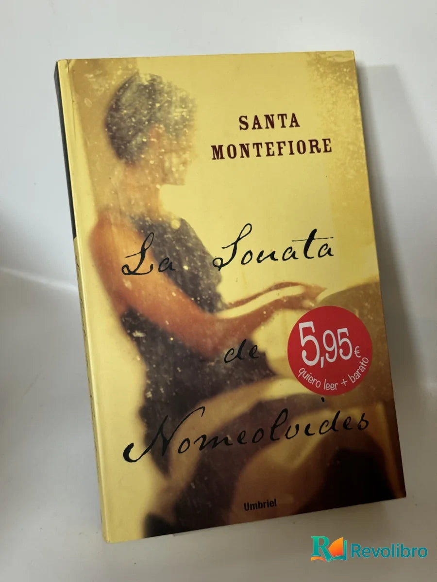 Portada de La sonata de Nomeolvides de Santa Montefiore, libro de segunda mano