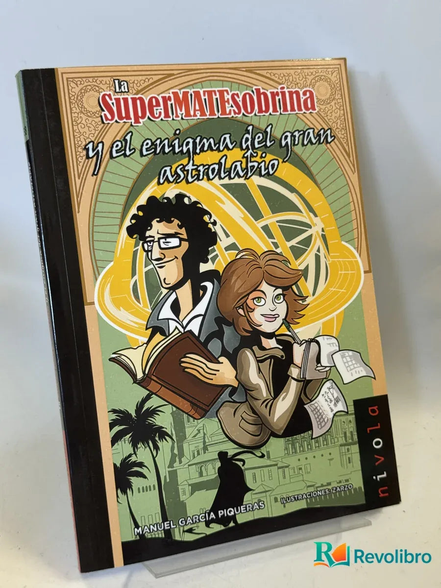 Portada de La SuperMATEsobrina y el enigma del gran astrolabio de Manuel García Piqueras, libro de segunda mano