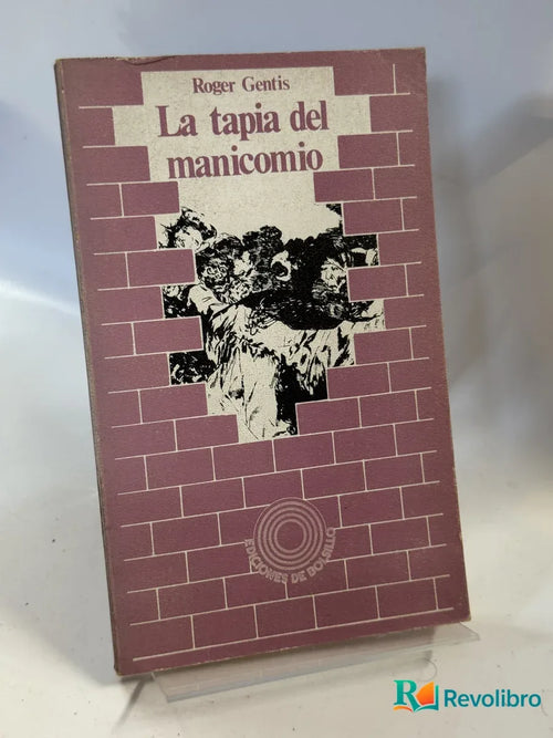 Portada de La tapia del manicomio de Roger Gentis, libro de segunda mano