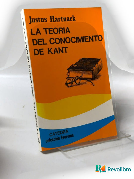 Portada de La teoría del conocimiento de Kant de Justus Hartnack, libro de segunda mano