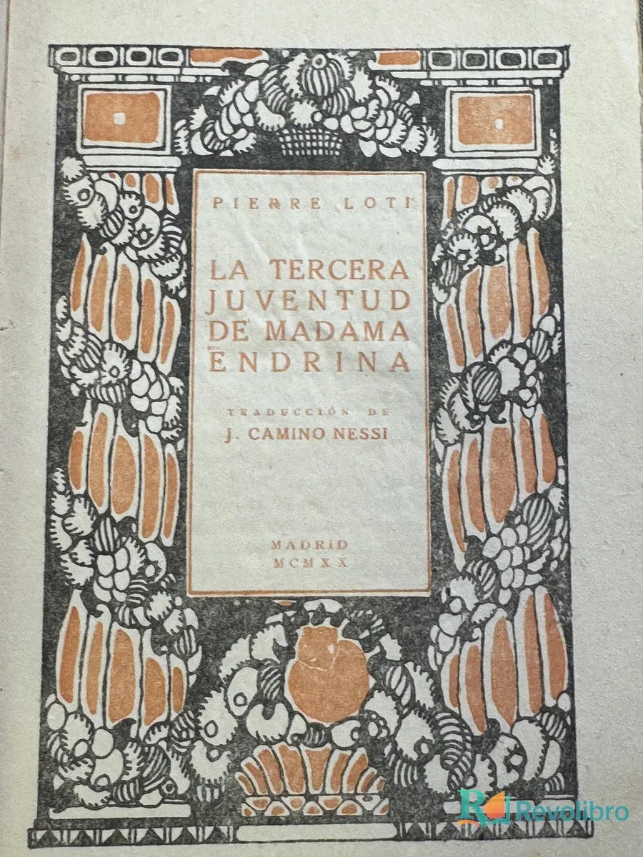 Foto 2 de La Tercera Juventud de Madama Endrina de Pierre Loti, libro de segunda mano