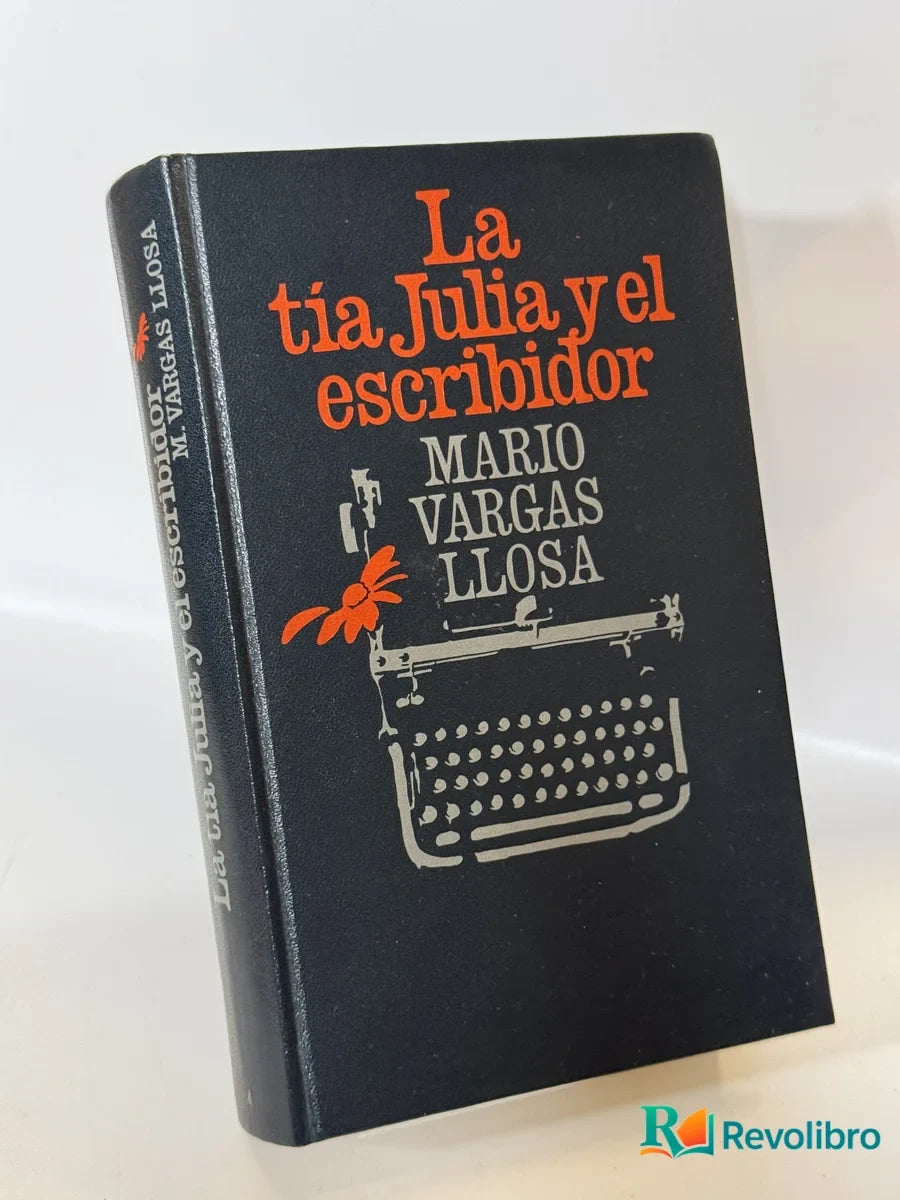 Portada de La tía Julia y el escribidor de Mario Vargas Llosa, libro de segunda mano