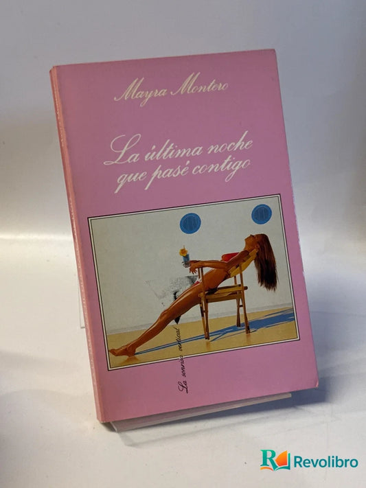 Portada de La última noche que pasé contigo de Mayra Montero, libro de segunda mano