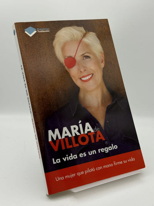 Portada de La vida es un regalo - María de Villota de María de Villota, libro de segunda mano