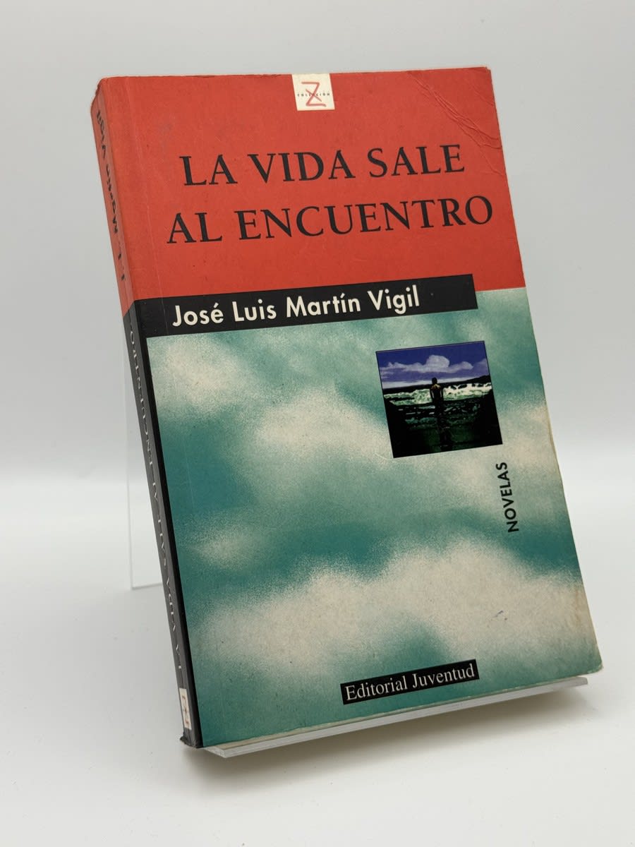 Portada de La vida sale al encuentro - José Luis Martín Vigil de José Luis Martín Vigil, libro de segunda mano