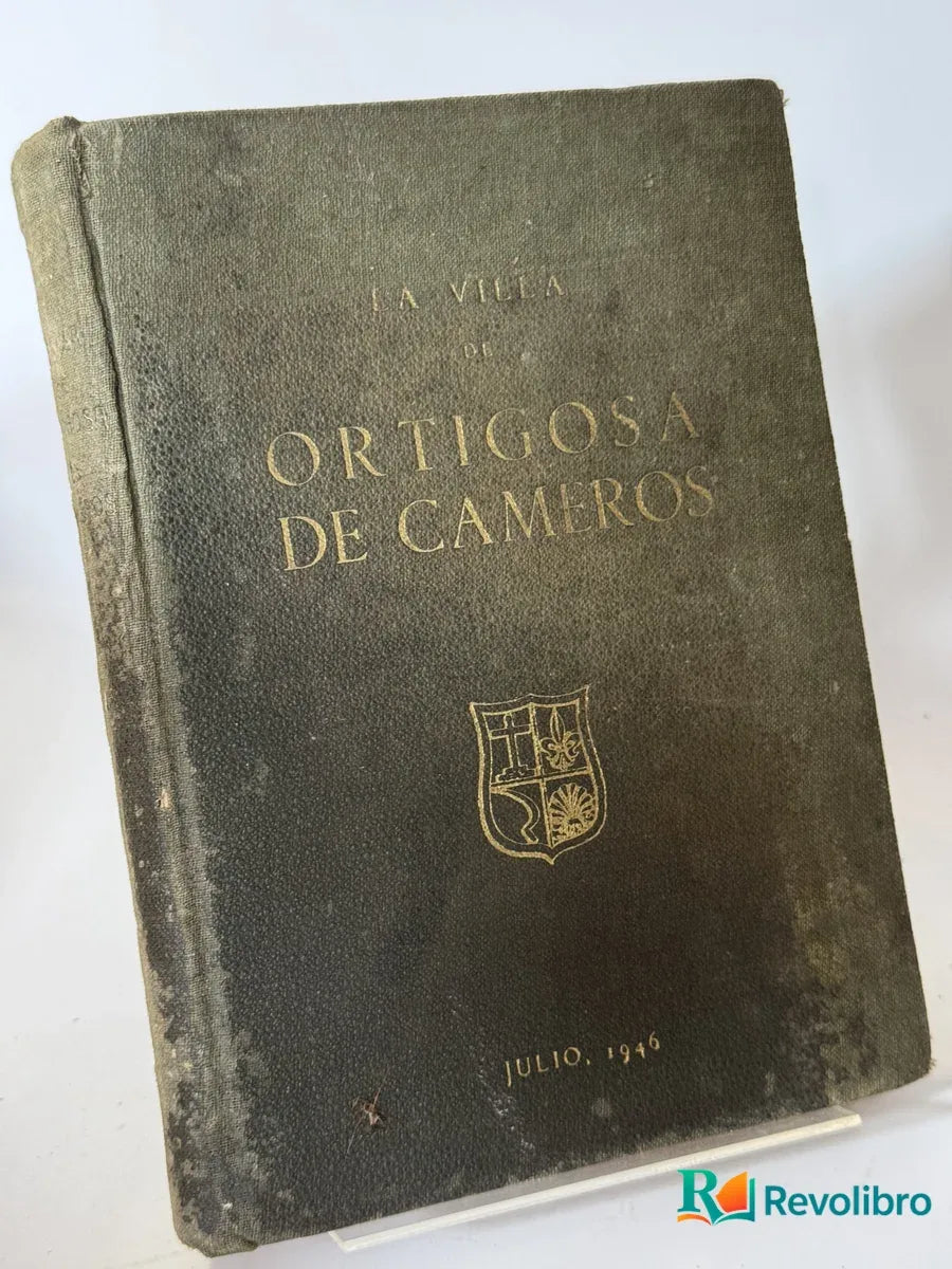 Portada de La villa de Ortigosa de Cameros de Leopoldo Martínez Olmedo, libro de segunda mano