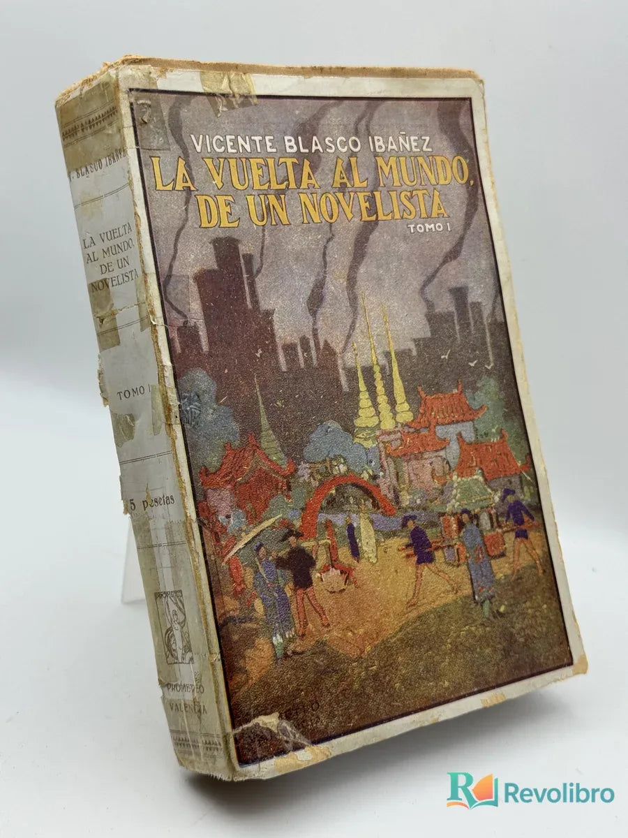 Portada de La vuelta al mundo de un novelista de Vicente Blasco Ibáñez, libro de segunda mano