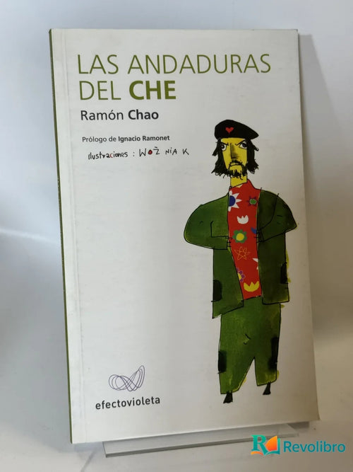 Portada de Las Andaduras del Che de Ramón Chao, libro de segunda mano