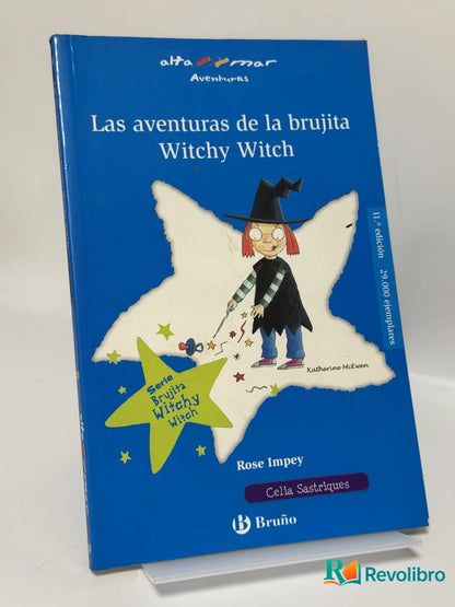 Portada de Las aventuras de la brujita Witchy Witch de Rose Impey, libro de segunda mano