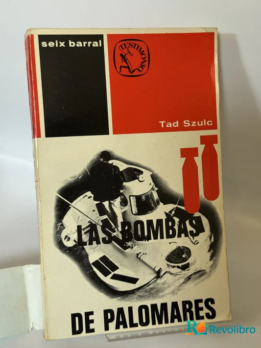 Portada de Las bombas de Palomares de Tad Szulc, libro de segunda mano