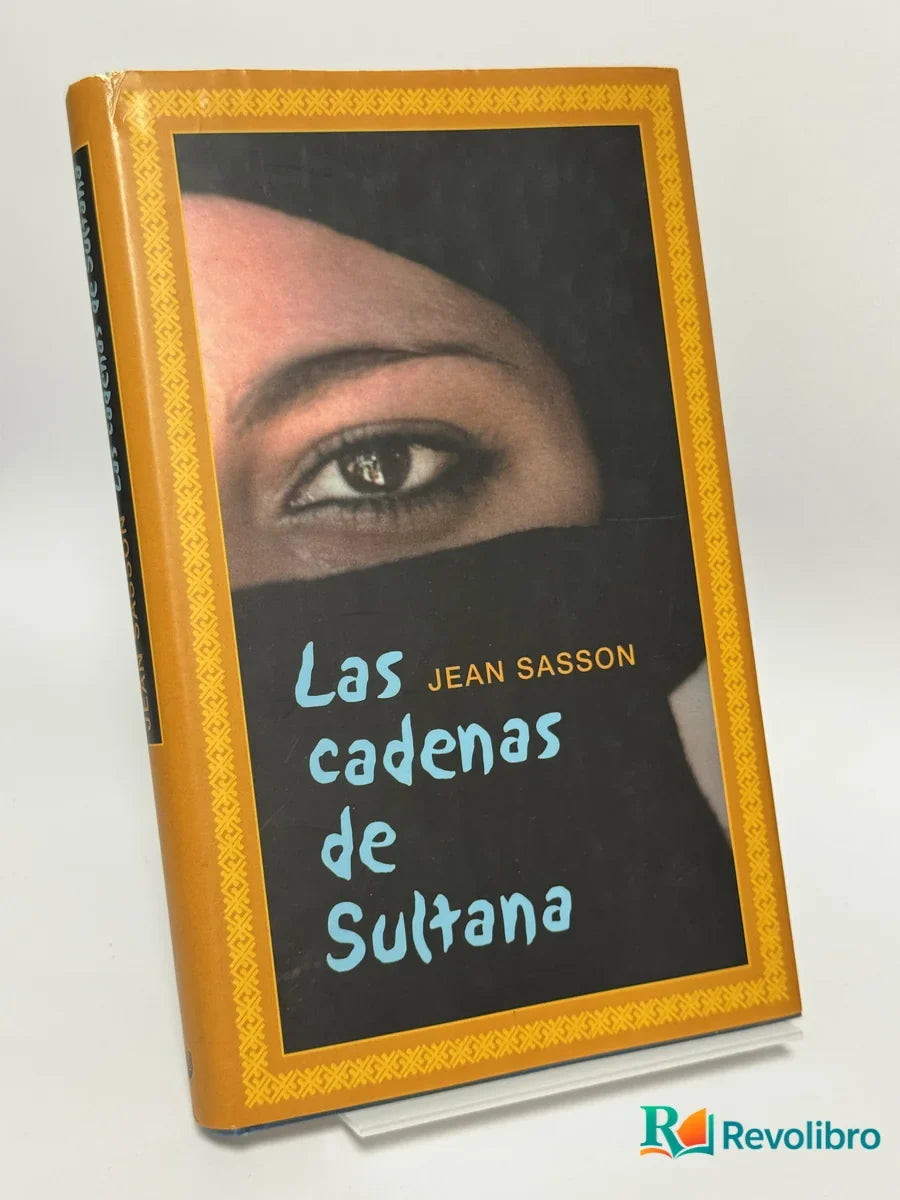 Portada de Las cadenas de Sultana de Jean Sasson, libro de segunda mano