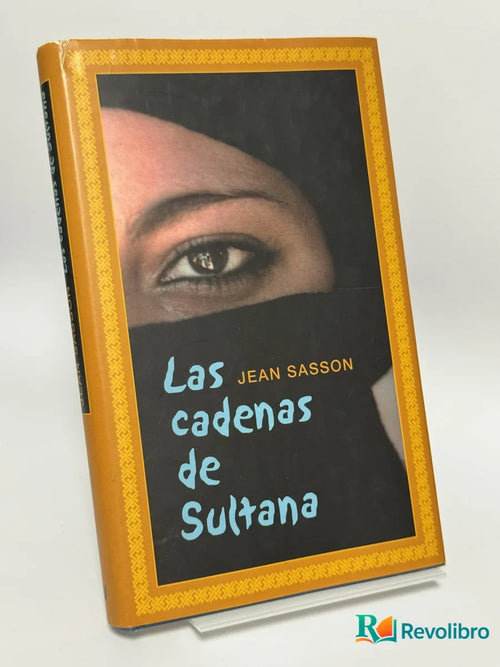 Portada de Las cadenas de Sultana de Jean Sasson, libro de segunda mano