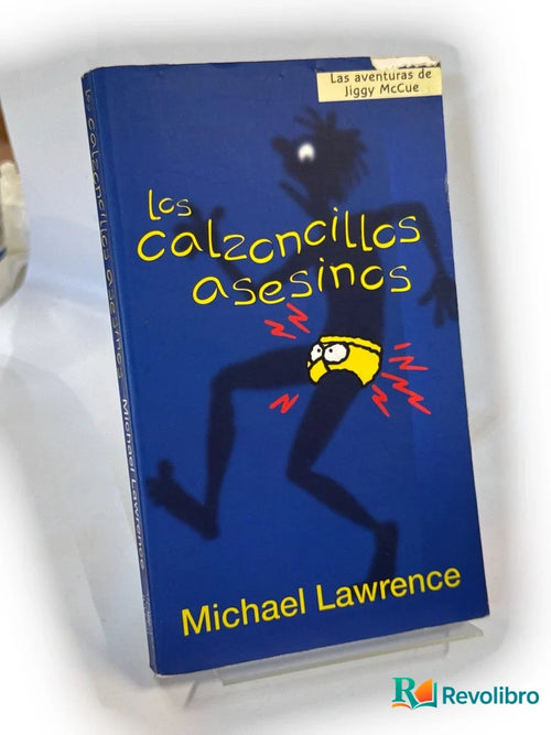 Portada de Las calzoncillos asesinos de Michael Lawrence, libro de segunda mano