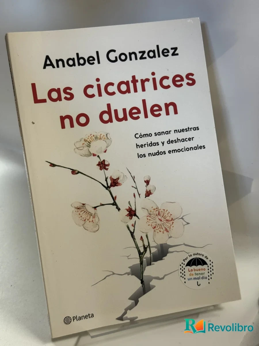 Portada de Las cicatrices no duelen de Anabel Gonzalez, libro de segunda mano