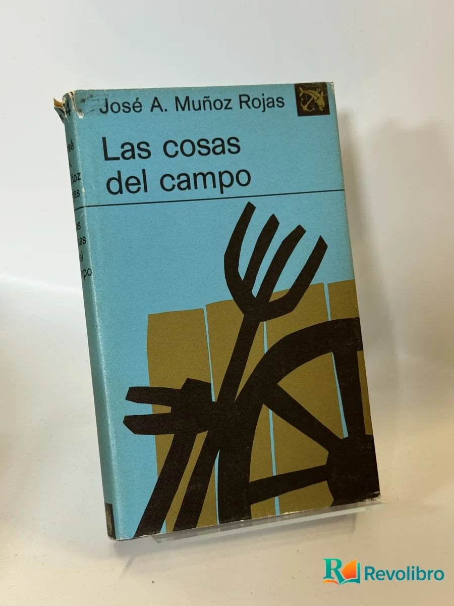 Portada de Las cosas del campo de José A. Muñoz Rojas, libro de segunda mano