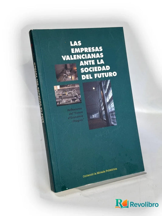 Portada de Las empresas valencianas ante la sociedad del futuro de Autoría no indicada, libro de segunda mano
