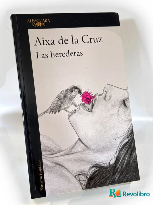 Portada de Las Herederas - 1ª edición de Aixa de la Cruz, libro de segunda mano
