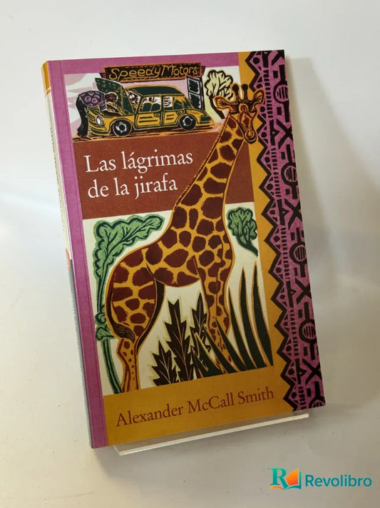 Portada de Las lágrimas de la jirafa de Alexander McCall Smith, libro de segunda mano