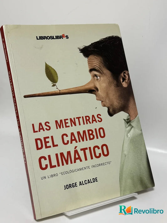 Portada de Las Mentiras del Cambio Climático de Jorge Alcalde, libro de segunda mano