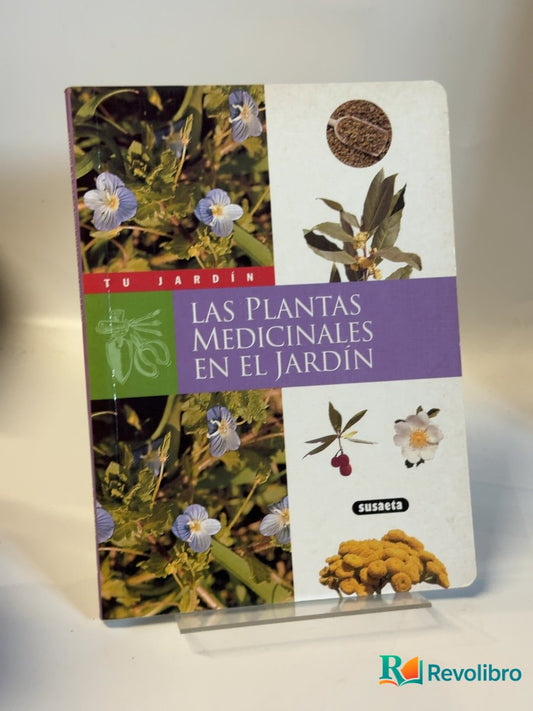 Portada de Las plantas medicinales en el jardín - 1ª edición de Autor no indicado, libro de segunda mano