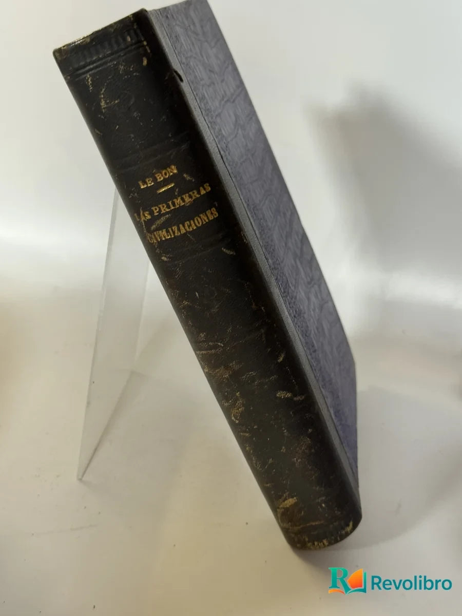 Foto 2 de Las Primeras Civilizaciones de Gustavo Le Bon, libro de segunda mano