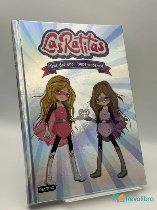 Portada de Las Ratitas 1. Tres, dos, uno... ¡superpoderes! de Las Ratitas, libro de segunda mano