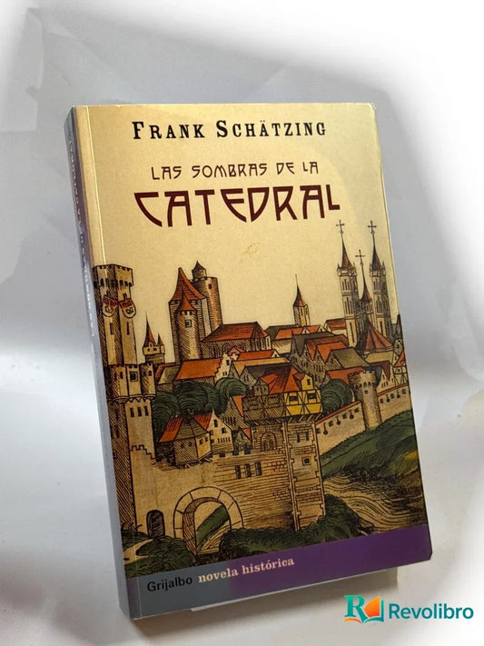 Portada de Las sombras de la catedral de Frank Schätzing, libro de segunda mano
