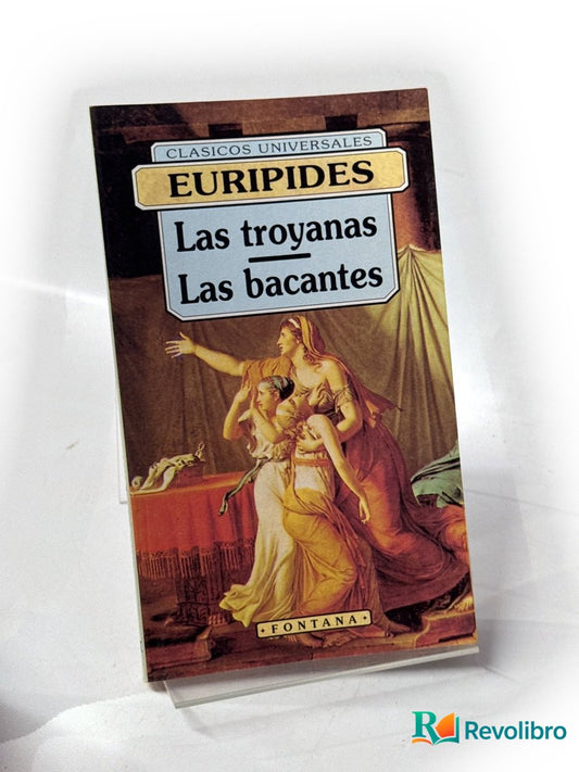 Portada de Las troyanas — Las bacantes de Eurípides, libro de segunda mano