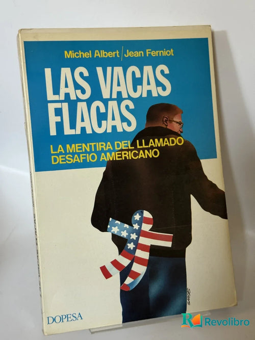 Portada de Las Vacas Flacas de Michel Albert / Jean Ferniot, libro de segunda mano