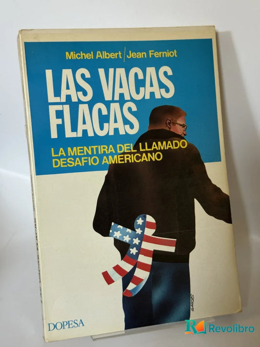 Portada de Las Vacas Flacas de Michel Albert / Jean Ferniot, libro de segunda mano
