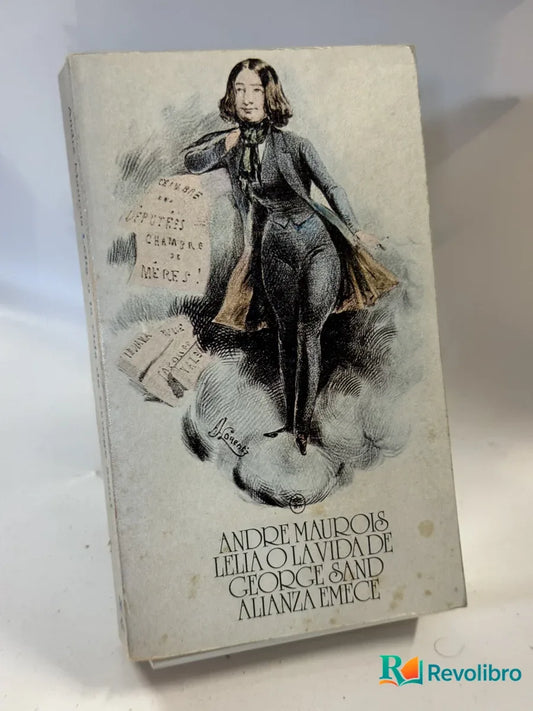 Portada de Leila o la vida de George Sand de André Maurois, libro de segunda mano