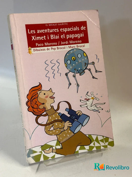 Portada de Les aventures espacials de Ximet i Blai el papagai de Jordi Moreno Caballero, libro de segunda mano
