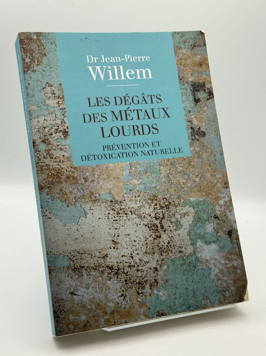 Les dégâts des métaux lourds - Jean-Pierre Willem - Portada