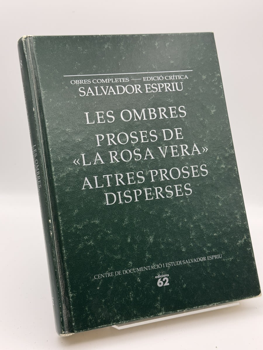 Portada de Les ombres proses de la rosa veraaltres proses disperses - Salvador Espriu de Salvador Espriu, libro de segunda mano