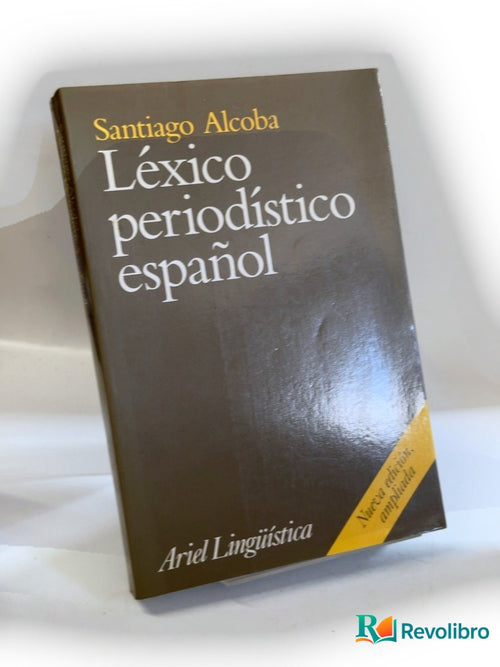 Portada de Léxico periodístico español de Santiago Alcoba, libro de segunda mano