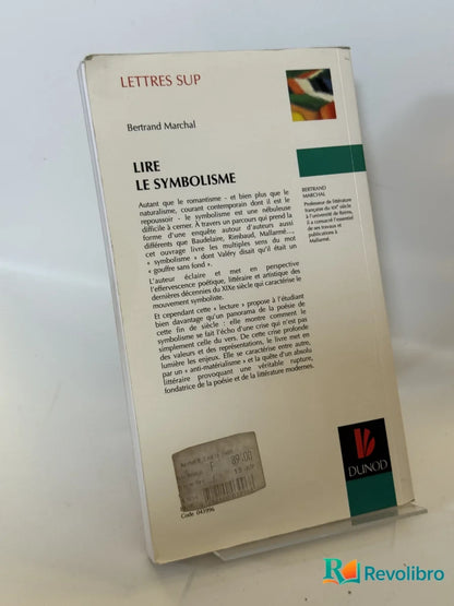 Foto 2 de Lire le symbolisme de Bertrand Marchal, libro de segunda mano