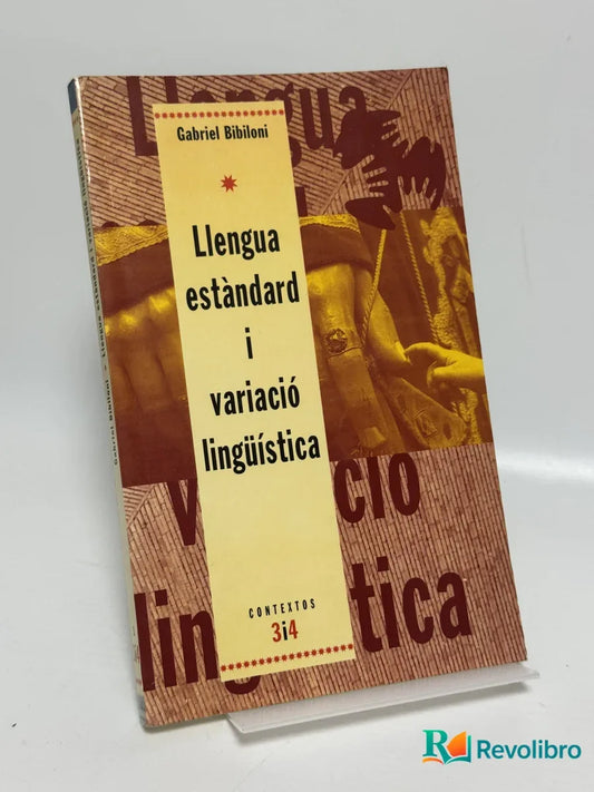Portada de Llengua estandard i variacio linguistica de Gabriel Bibiloni, libro de segunda mano