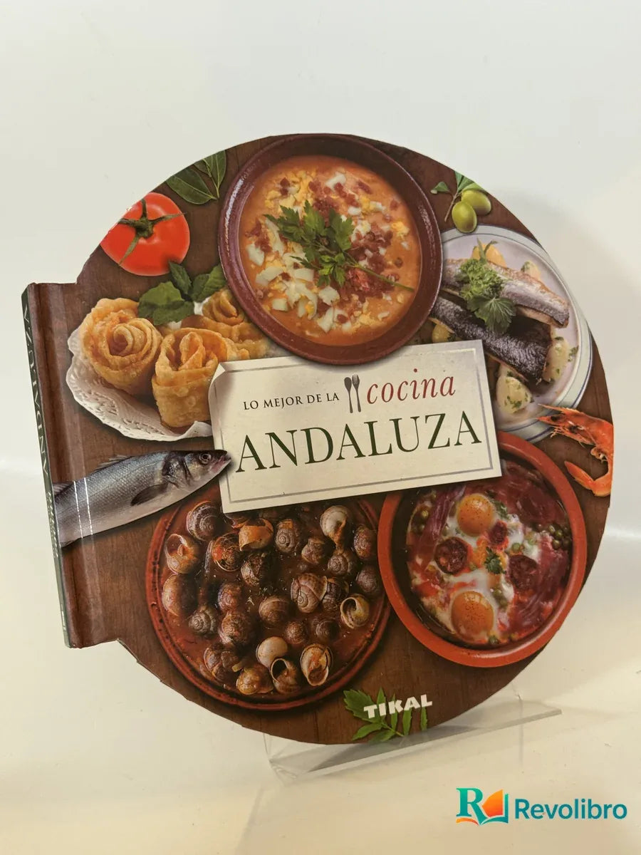 Portada de Lo mejor de la cocina andaluza de Equipo Tikal, libro de segunda mano
