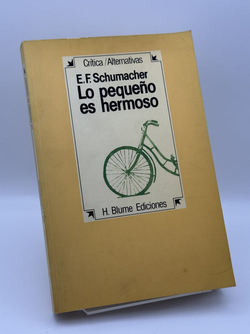 Lo pequeño es hermoso - E. F. Schumacher - Portada