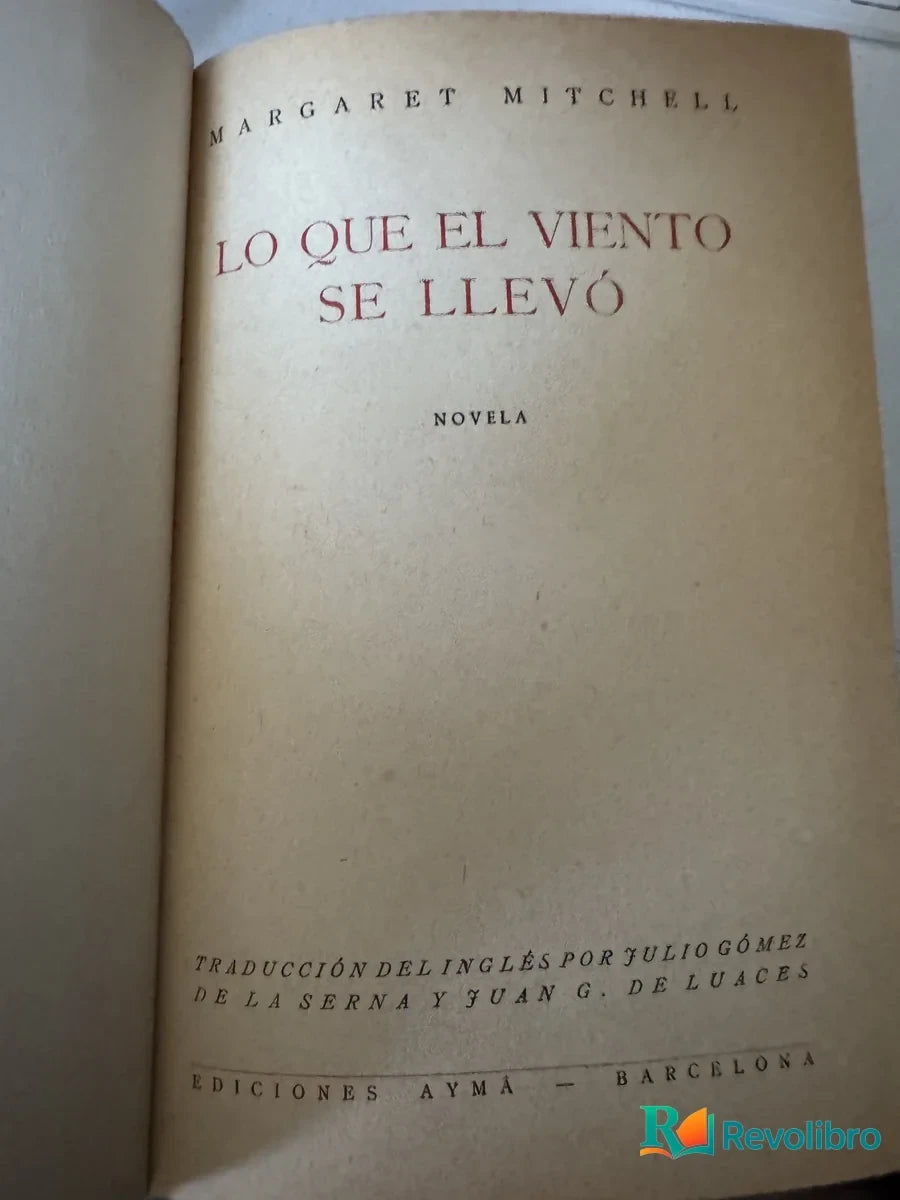 Foto 3 de Lo Que el Viento se Llevo de Margaret Mitchell, libro de segunda mano