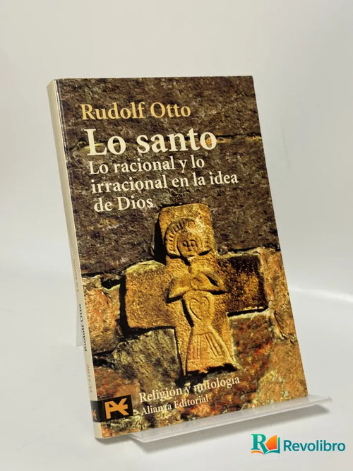 Portada de Lo santo y lo irracional en la idea de Dios de Rudolf Otto, libro de segunda mano
