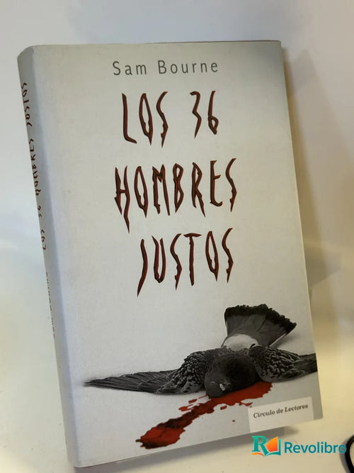 Portada de Los 36 Hombres Justos de Sam Bourne, libro de segunda mano
