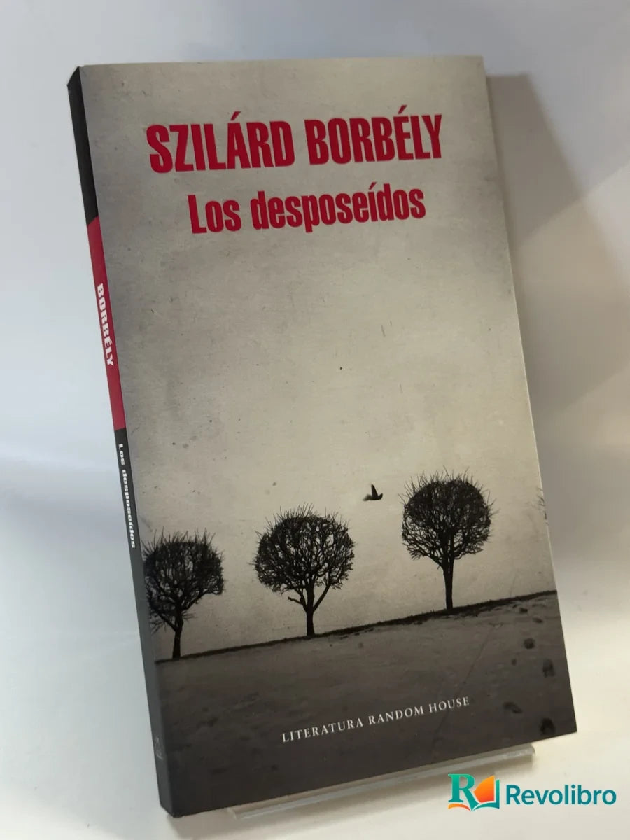 Portada de Los desposeídos de Szilárd Borbély, libro de segunda mano