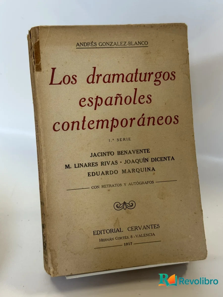 Portada de Los dramaturgos españoles contemporáneos de Jacinto Benavente, libro de segunda mano