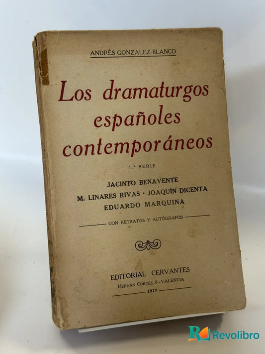 Portada de Los dramaturgos españoles contemporáneos de Jacinto Benavente, libro de segunda mano