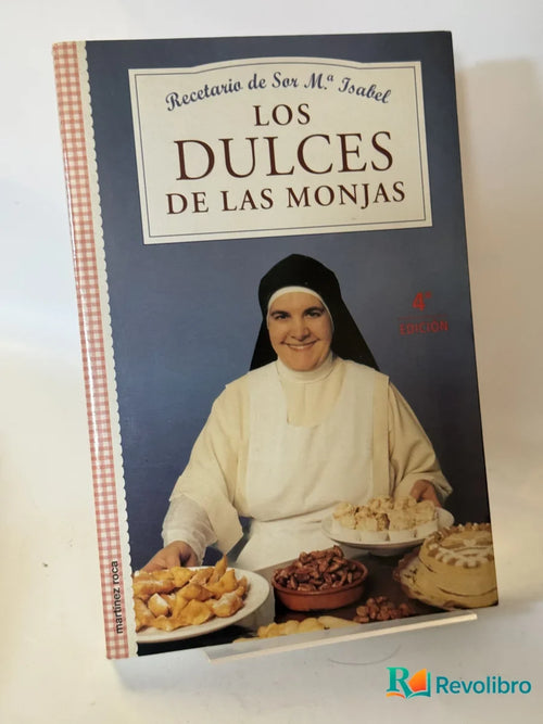 Portada de Los Dulces de las Monjas de Recetario de Sor Mª Isabel, libro de segunda mano