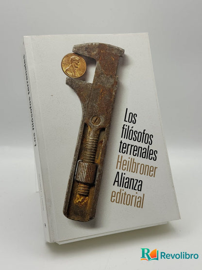 Los filósofos terrenales - Robert L. Heilbroner - Portada